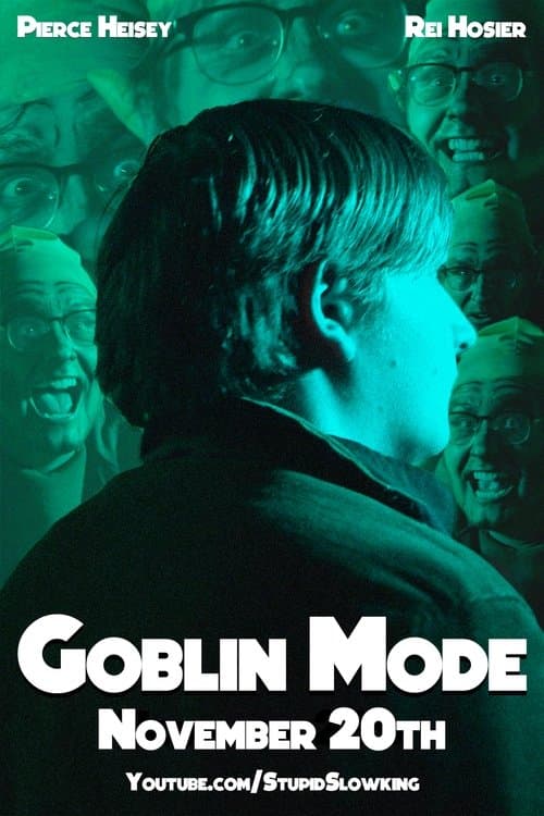 Goblin Modeのポスター