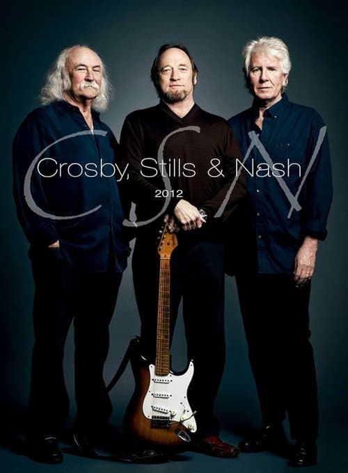 Crosby Stills and Nash  CSNのポスター
