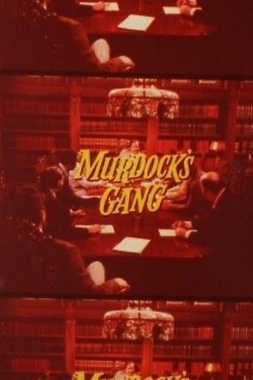 Murdock's Gangのポスター