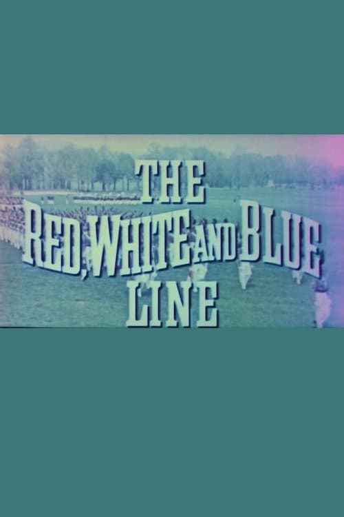 The Red, White and Blue Lineのポスター