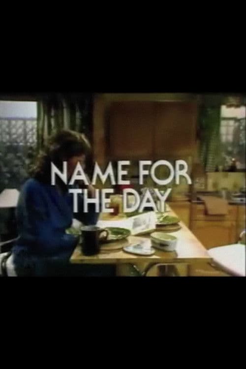 Name for the Dayのポスター