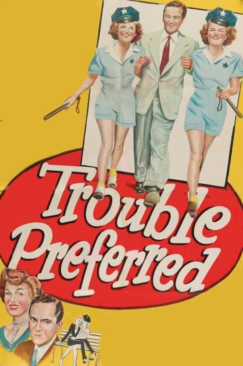 Trouble Preferredのポスター