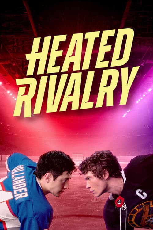 Heated Rivalryのポスター