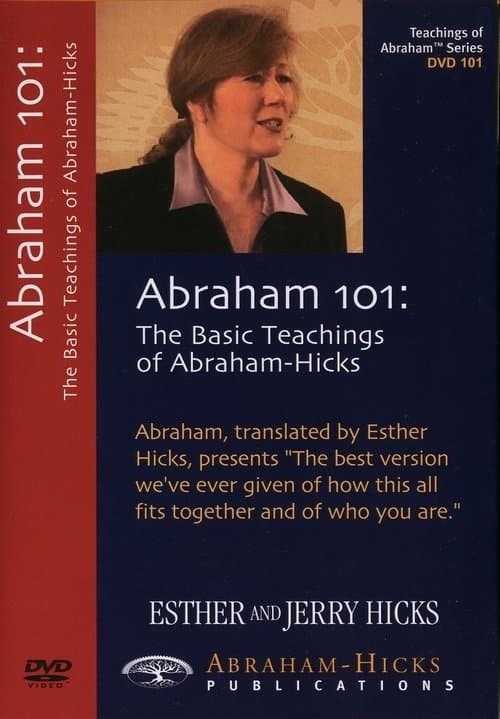 Abraham 101: The Basic Teachings of Abraham-Hicksのポスター