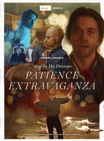 And In My Dreams: PATIENCE EXTRAVAGANZAのポスター