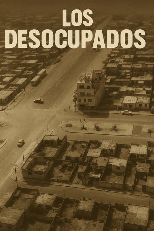 Los desocupadosのポスター