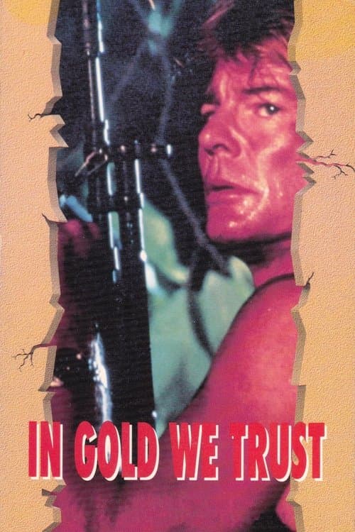 In Gold We Trustのポスター