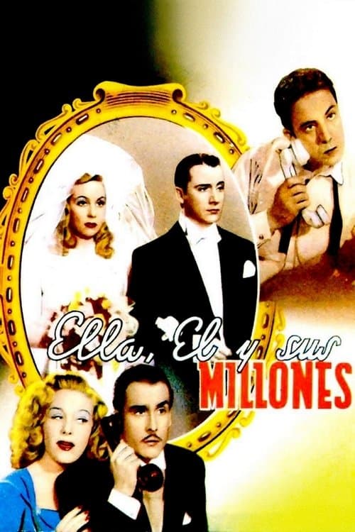 Ella, él y sus millonesのポスター