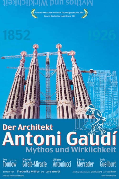 Der Architekt Antoni Gaudí - Mythos und Wirklichkeitのポスター