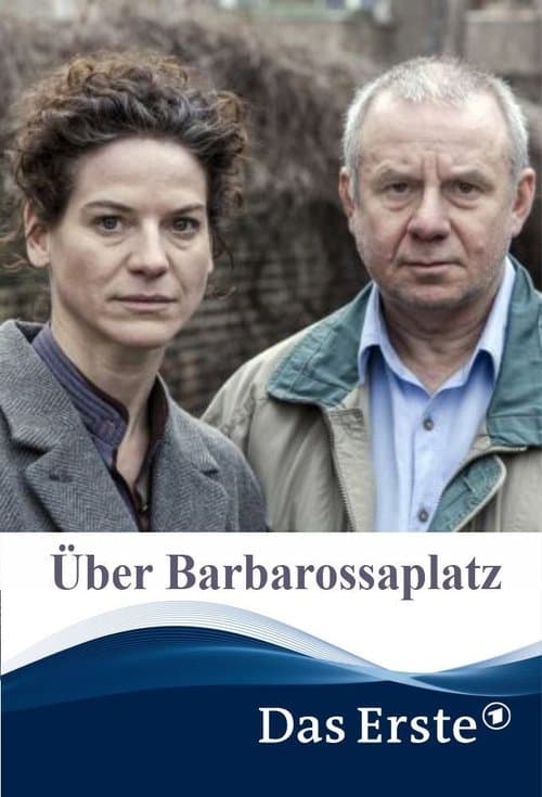 Über Barbarossaplatzのポスター