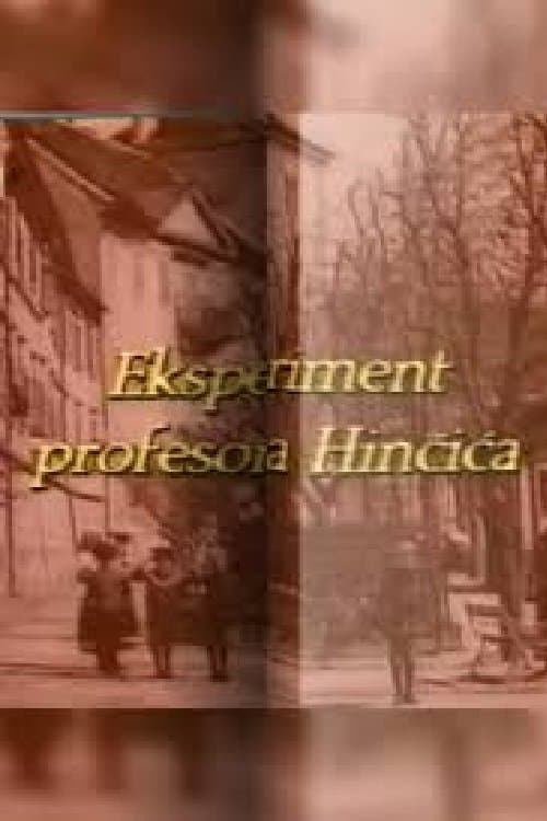 Eksperiment profesora Hinčićaのポスター
