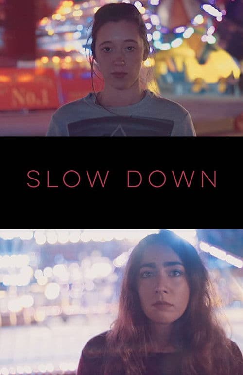 Slow Downのポスター
