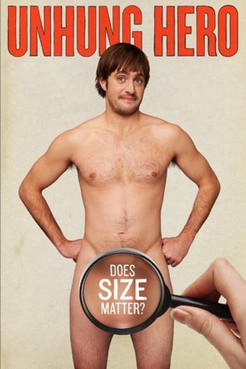 UnHung Heroのポスター