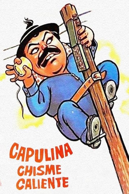 Capulina Chisme Calienteのポスター