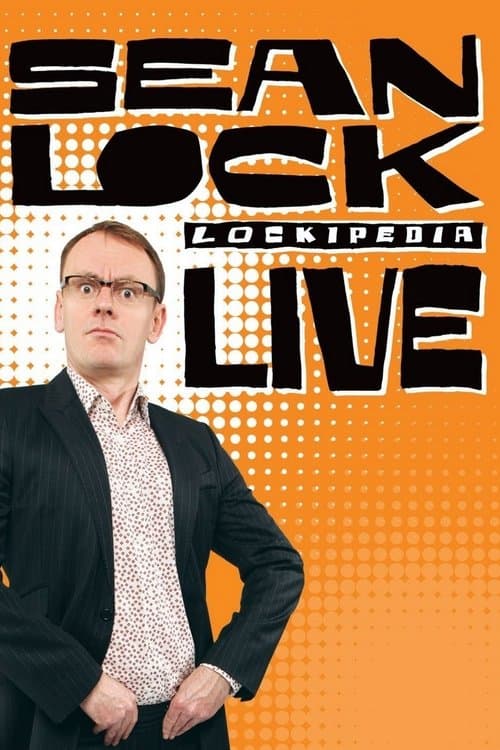 Sean Lock: Lockipedia Liveのポスター