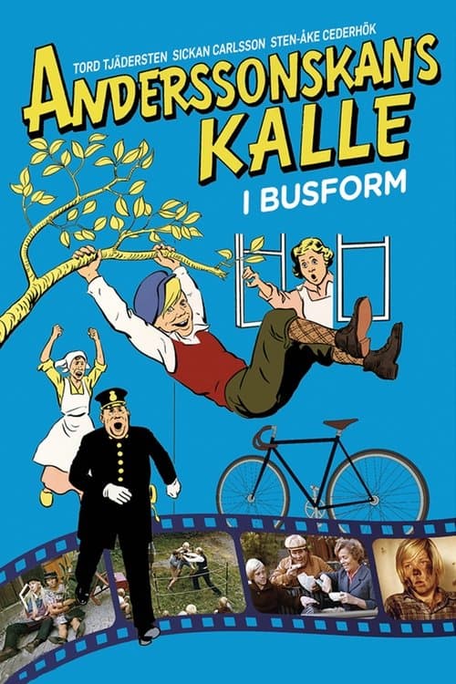 Anderssonskans Kalle i busformのポスター