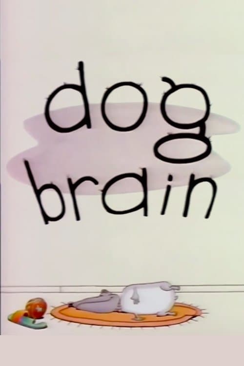 Dog Brainのポスター