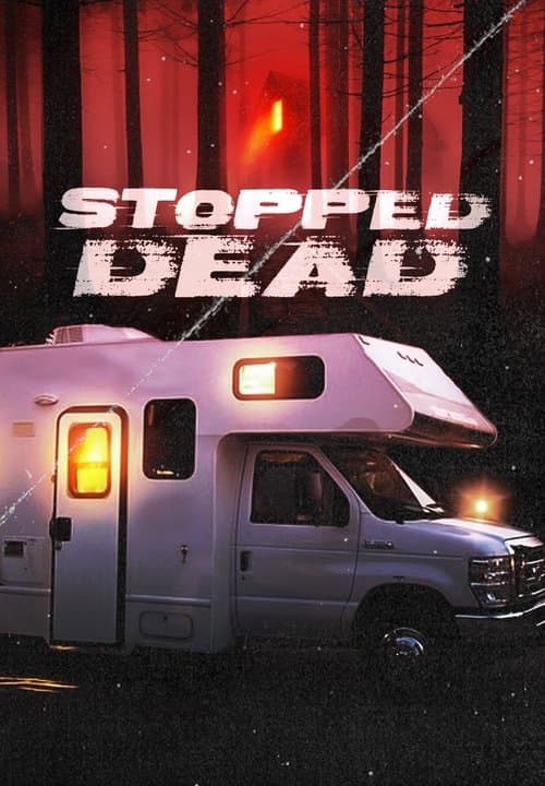Stopped Deadのポスター