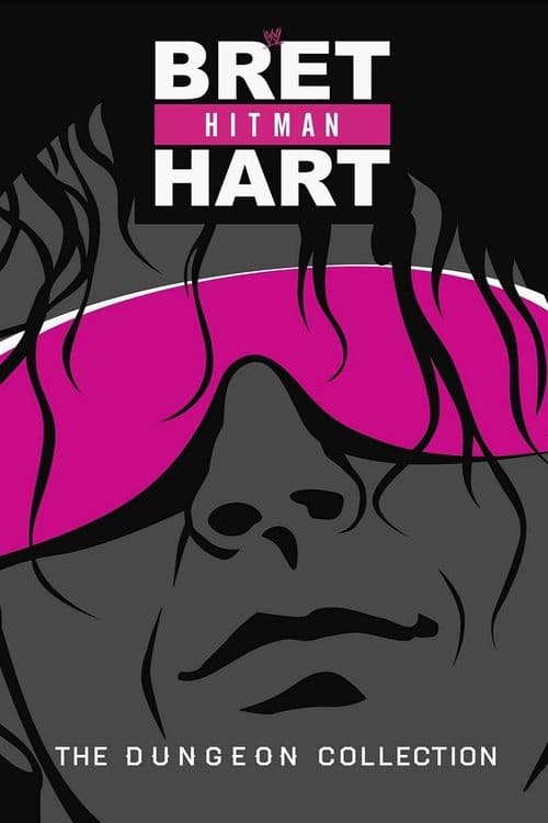 Bret Hart: The Dungeon Collectionのポスター