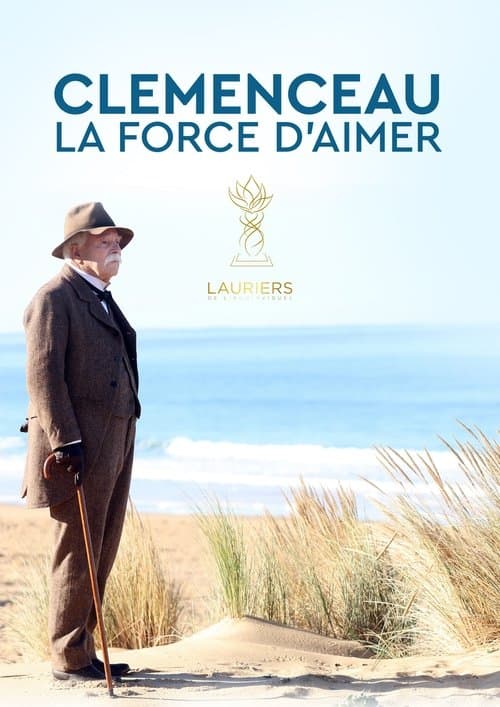 Clémenceau, la force d'aimerのポスター