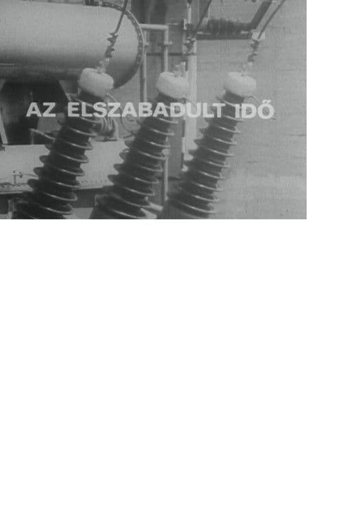 Az elszabadult időのポスター