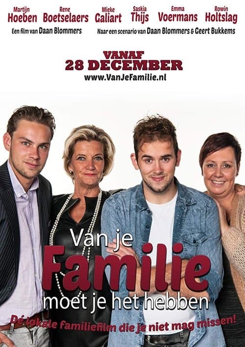 Van Je Familie Moet Je Het Hebbenのポスター
