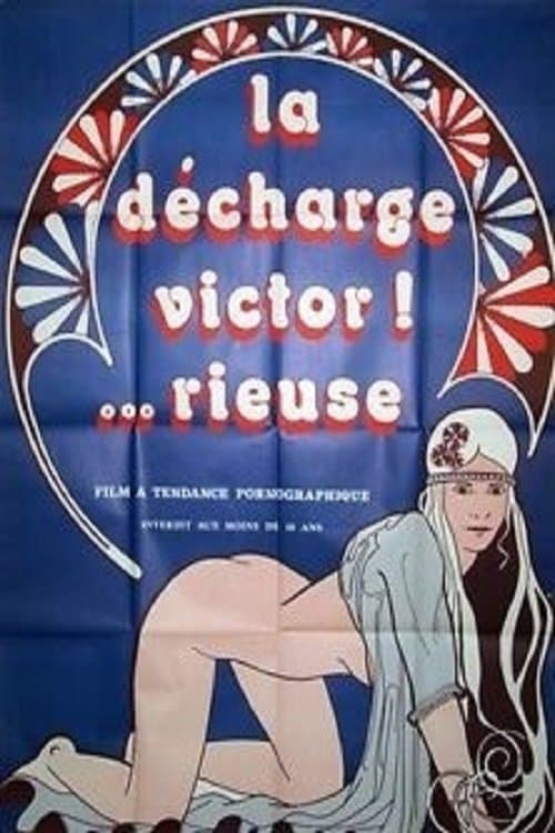 La décharge Victor... rieuseのポスター