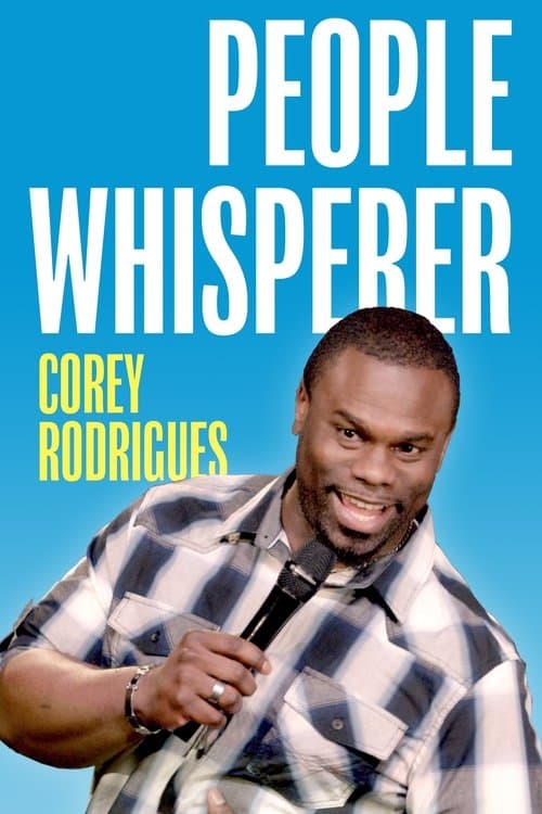 Corey Rodrigues: People Whispererのポスター