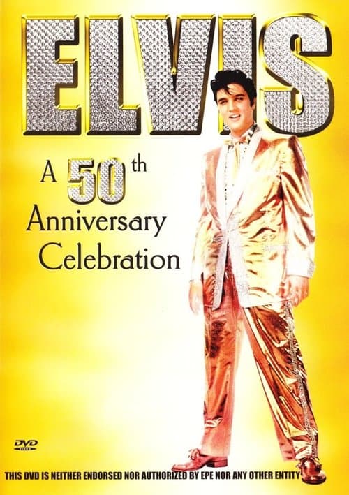 Elvis: A 50th Anniversary Celebrationのポスター
