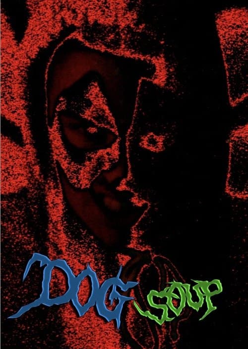 Dog Soupのポスター