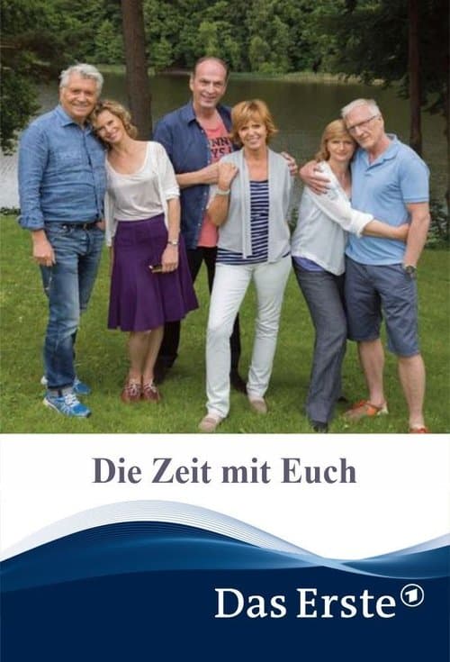 Die Zeit mit Euchのポスター