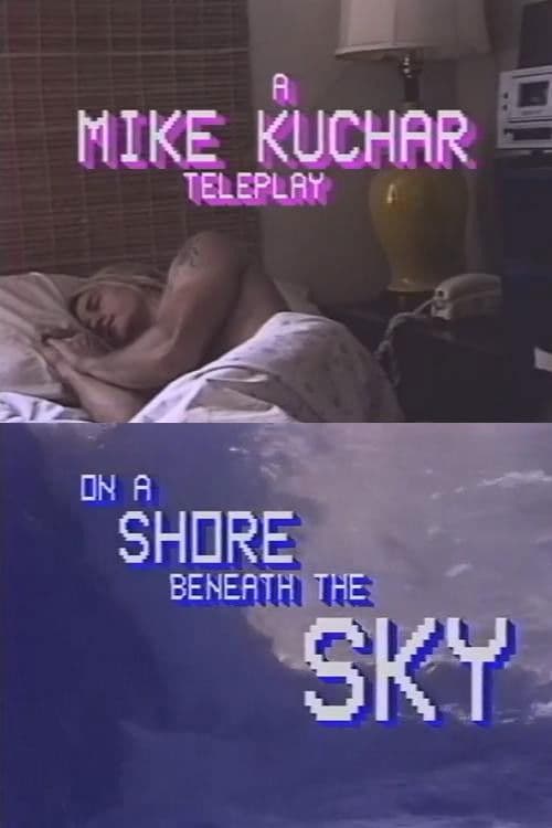 On a Shore Beneath the Skyのポスター