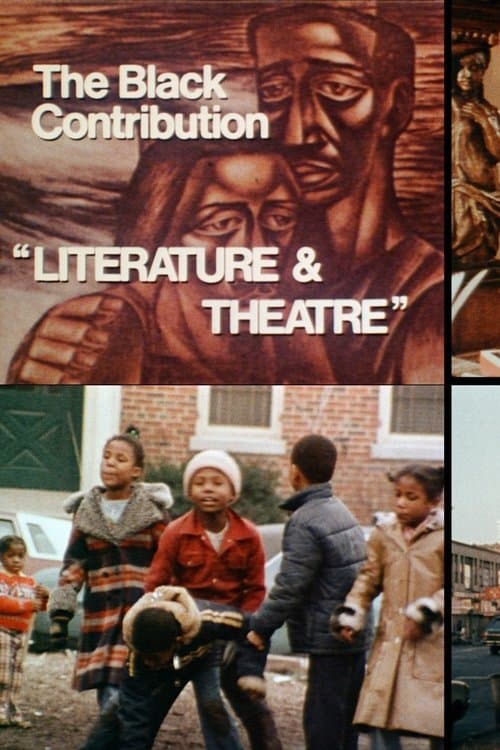 The Black Contribution: Literature and Theatreのポスター