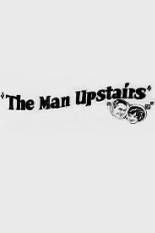 The Man Upstairsのポスター