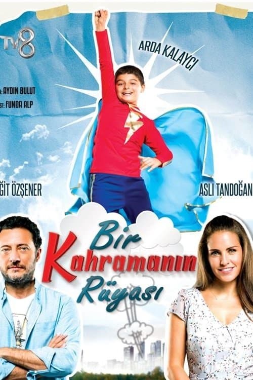 Bir Kahramanın Rüyasıのポスター