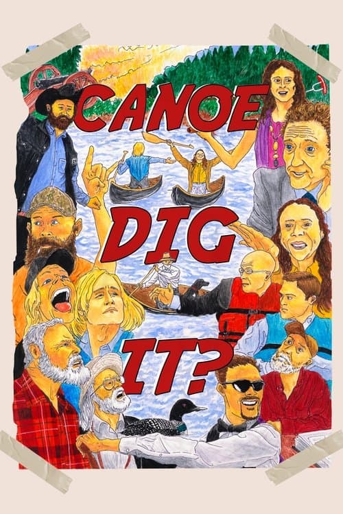 Canoe Dig It?のポスター