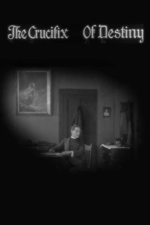 The Crucifix Of Destinyのポスター