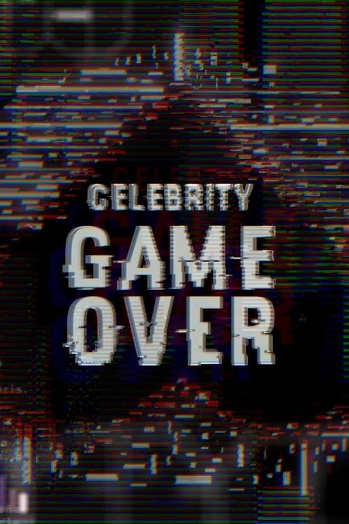 Celebrity Game Overのポスター
