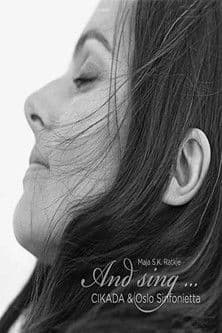 Maja S.K. Ratkje- And Sing ...Oslo Sinfonietta, Maja S.K. Ratkje & Cikadaのポスター