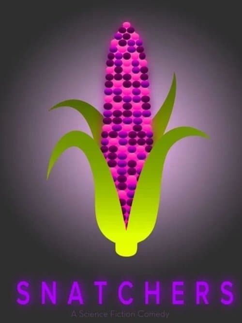 Snatchersのポスター