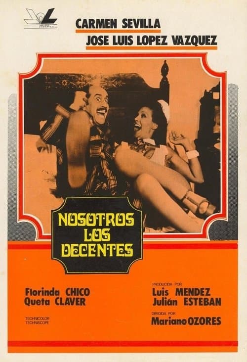 Nosotros, los decentesのポスター