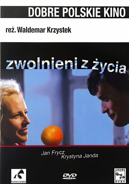 Zwolnieni z życiaのポスター