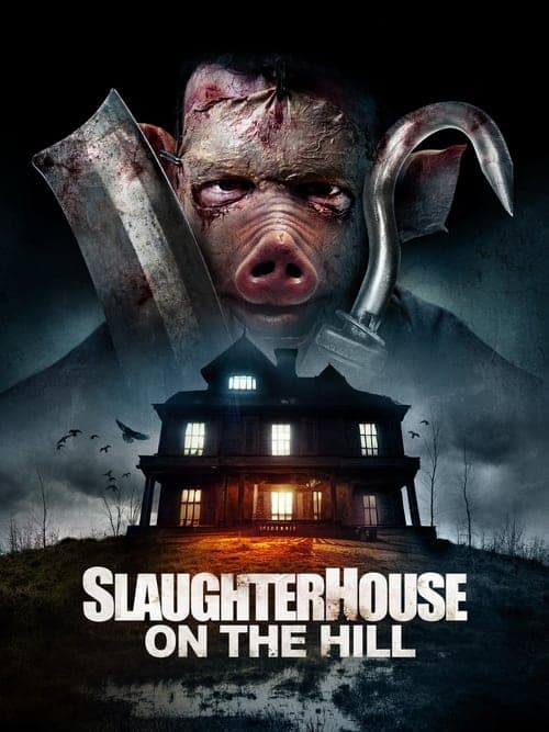 Slaughterhouse On The Hillのポスター
