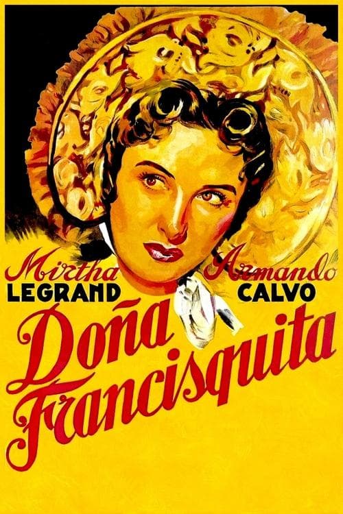 Doña Francisquitaのポスター