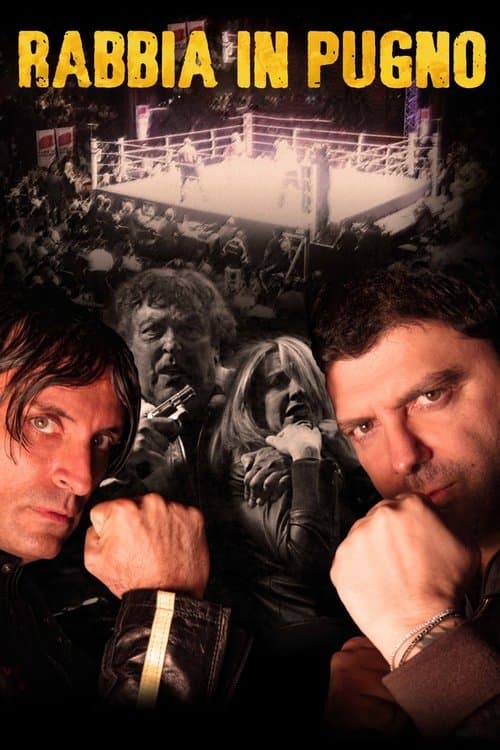 Rabbia In Pugnoのポスター