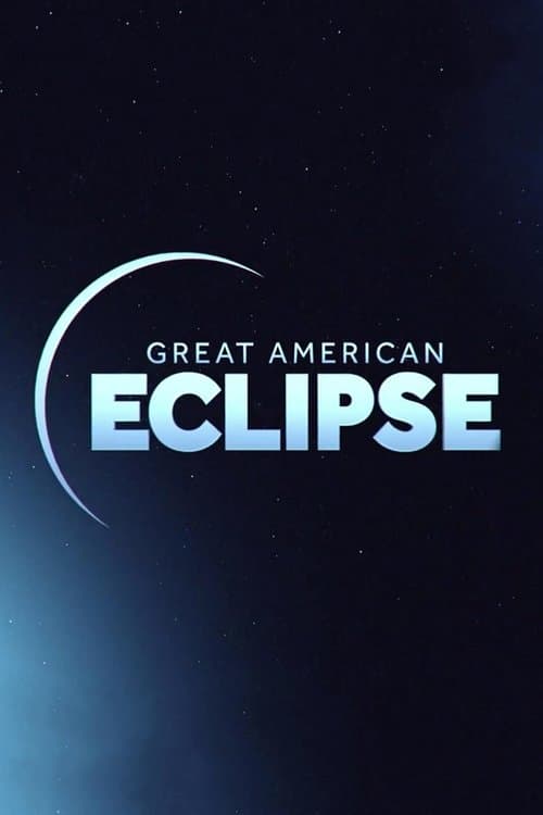 Great American Eclipseのポスター