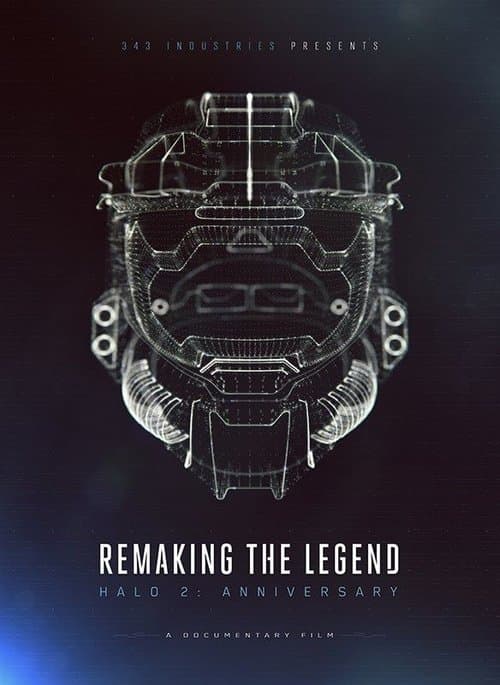 Remaking the Legend: Halo 2 Anniversaryのポスター