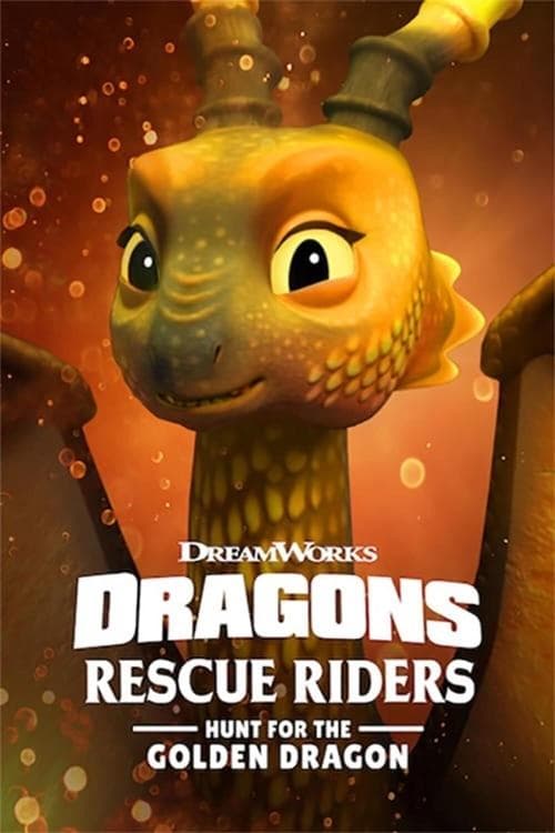 Dragons: Rescue Riders: Hunt for the Golden Dragonのポスター
