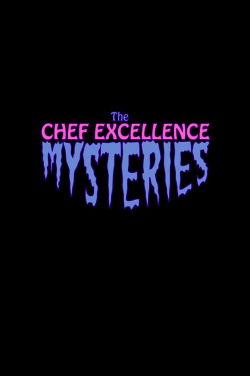The Chef Excellence Mysteriesのポスター