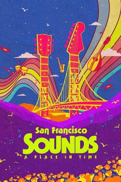 San Francisco Sounds: A Place in Timeのポスター